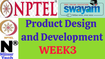 Product Design and Development || Week 3 || Nptel 2023 || Ngineer Tech