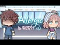 ~I'm Allergic to Her?!~ |Original GLMM|