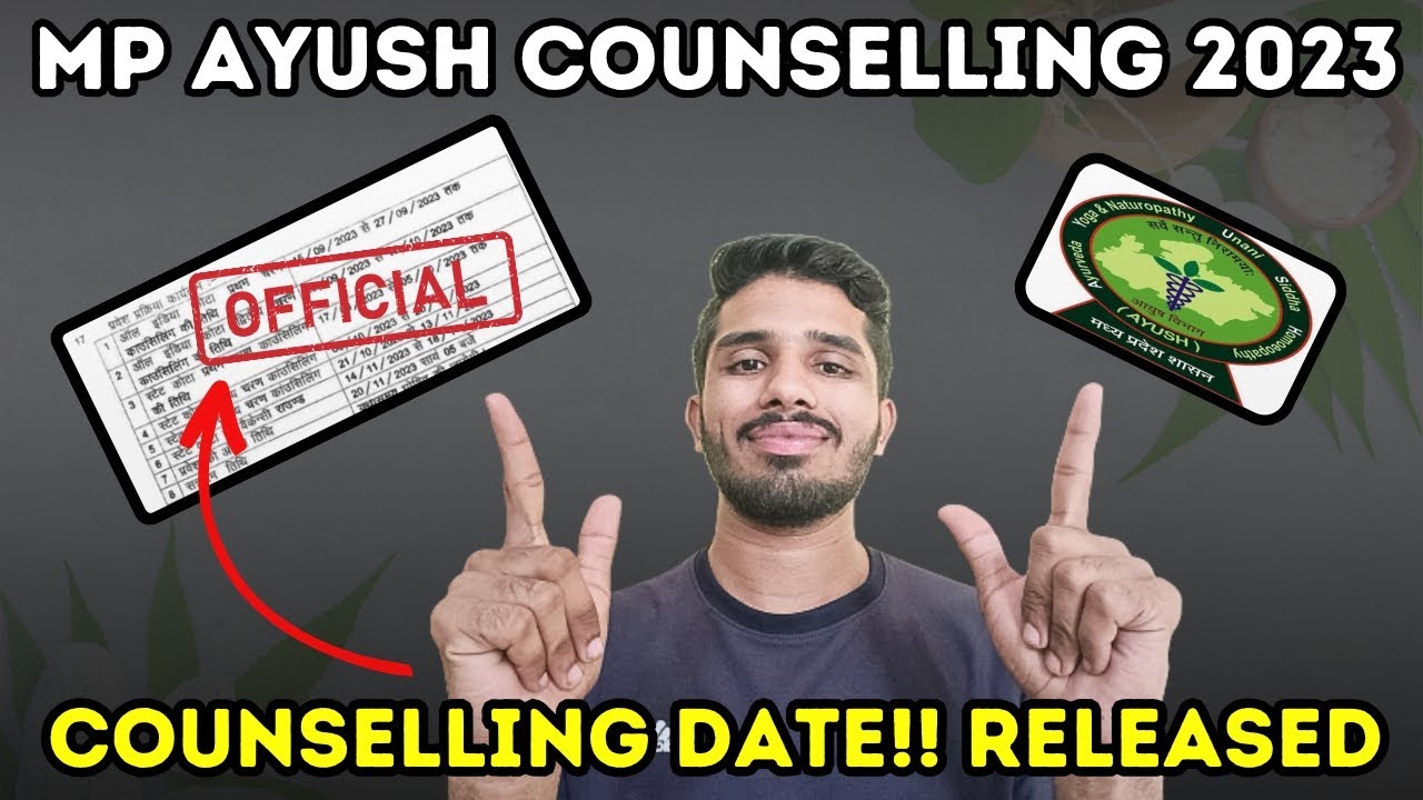 MP AYUSH COUNSELLING 2023 - 85 % State Quota Date Released 🔥 # ...