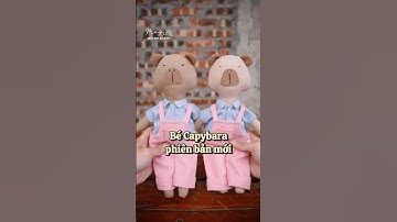 Bé capybara phiên bản mới - câu chuyện thú bông vải Tiệm Tạp Hóa Nhà May