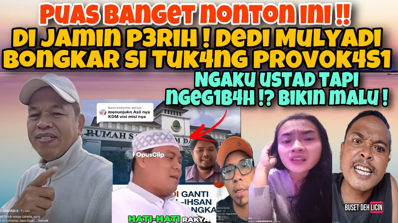B4LASAN M4UT DEDI MULYADI‼️SUMP3L K4UM P3NY1NY1R & PR0V0K4S1-NETIZ3N SEMPROT UST4D TUKANG G1BAH !!