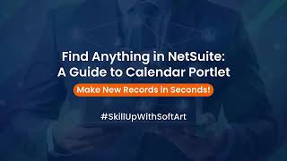 Information @NetSuite Calendar Hack for Faster Workflow | SoftArt USA Update