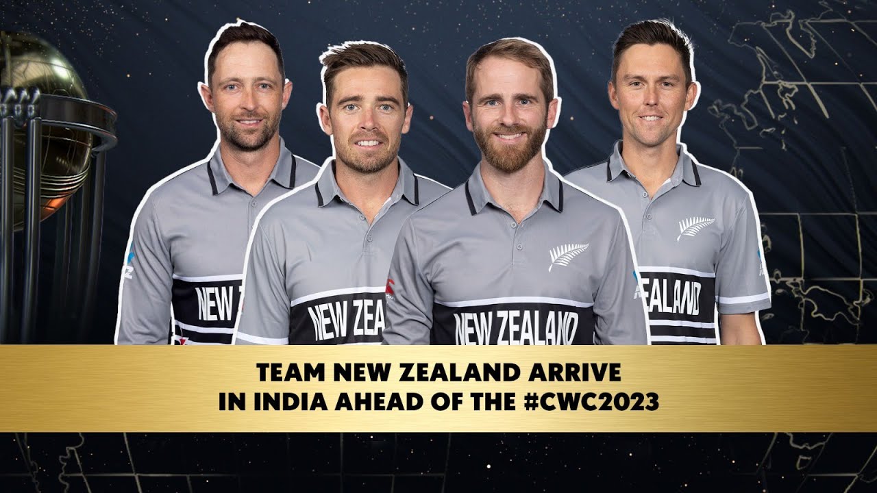 CWC 2023 Team New Zealand Lands In India for the WC