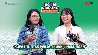 Kupas Tuntas Persetujuan Lingkungan 'PODCAST 7'