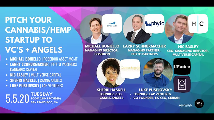 5/5/20 Pitch Your Cannabis/Hemp/CBD Startup to Investor Panel of VCs and Angels (On Zoom)