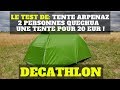 Le test de tente de camping arpenaz 2 personnes quechua  decathlon