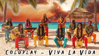 Download Lagu Coldplay - Viva La Vida ‼️ COVER REGGAE BY DIGITAL REGGAE LAB MP3