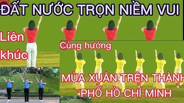 LK cùng hướng: ĐẤT NƯỚC TRỌN NIỀM VUI + MÙA XUÂN TRÊN THÀNH PHỐ HỒ CHÍ MINH (Mẫu 1 của hội  LHPNVN)