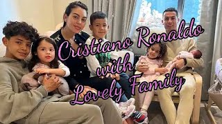 Cristiano Ronaldo with Lovely Family 💞💞💞
