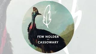 Few Nolder - Cassowary (Julian Wassermann Remix)