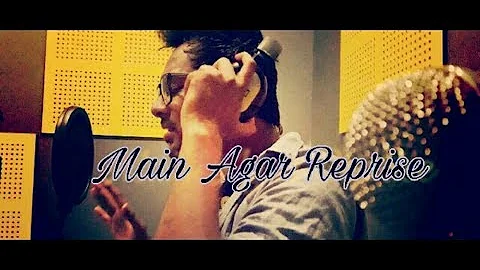 Main Agar Reprise | Ehsaas | Atif Aslam