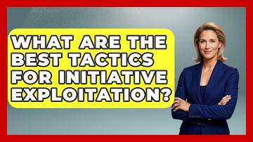 What Are The Best Tactics For Initiative Exploitation? - The Chess Codex