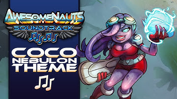 Awesomenauts Soundtrack - Coco Nebulon theme music