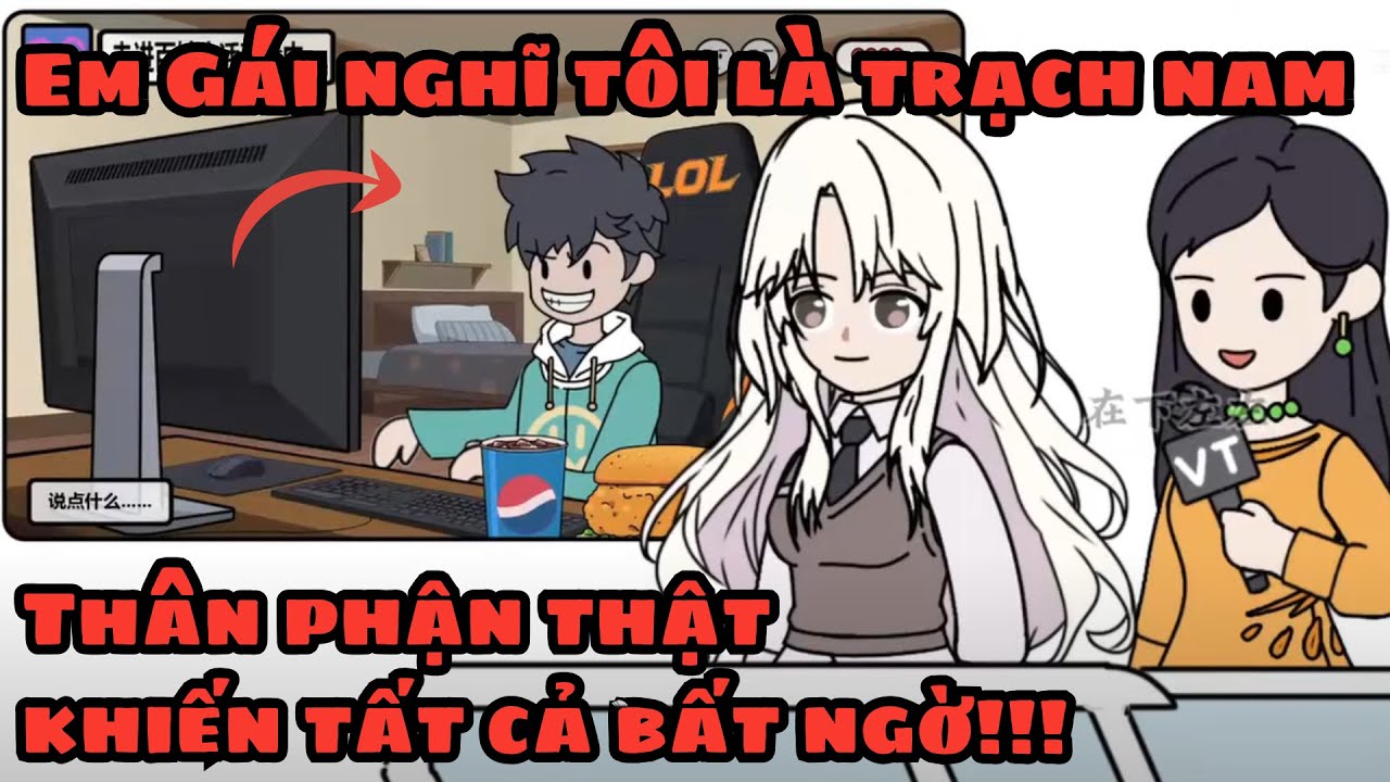 Em Gái Nghĩ Tôi Là Trạch Nam, Thân Phận Thật Khiến Tất Cả Bất Ngờ!!! | Shirron Review