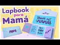 🌸Tarjeta para mamá | Lapbook para día de las madres | Scrapbook