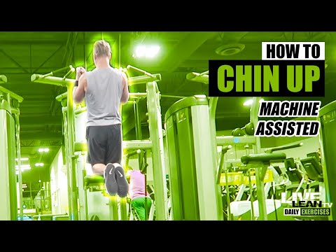 How To Do A MACHINE ASSISTED CHIN UP | Exercise Demonstration Video and Guide