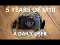 LEICA M10: EVERYTHING YOU NEED TO KNOW - LONG TERM REVIEW, TIPS &amp; PHOTOS