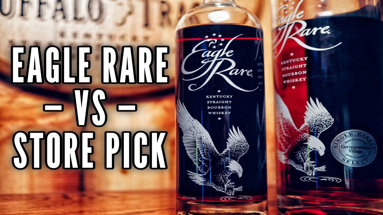 Are Eagle Rare Store Picks Better? YouTube
