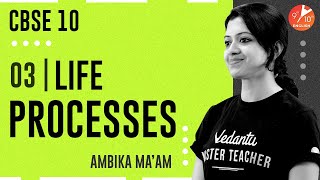 Life Processes | Transportation | CBSE Class 10 Biology | Vedantu 9 and 10 English