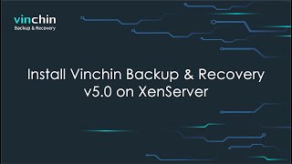 Install Vinchin Backup & Recovery on Citrix XenServer