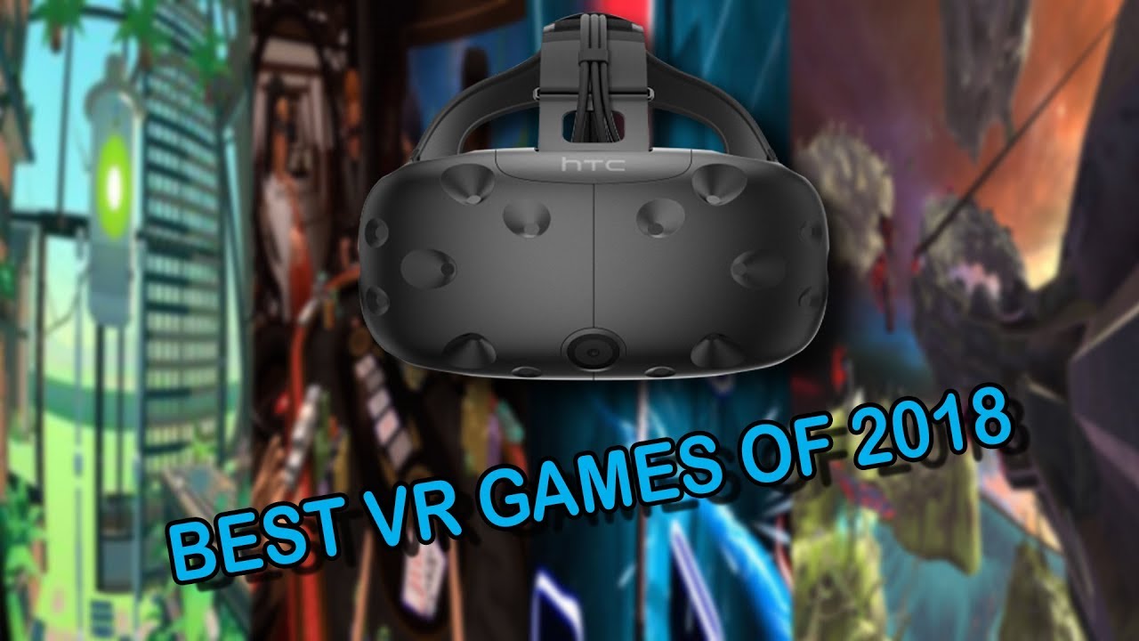Best vr games of 2018 !