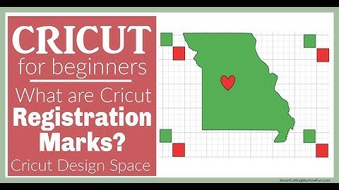 Cricut Registration Marks | What? When? How?