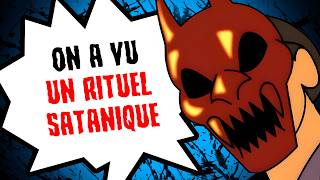 On a vu un rituel satanique...