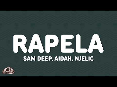 Sam Deep, Aidah, Njelic feat. Thatohatsi - Rapela