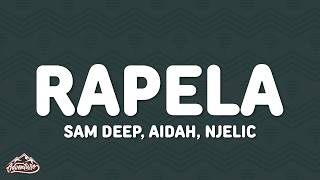 Sam Deep, Aidah, Njelic feat. Thatohatsi - Rapela