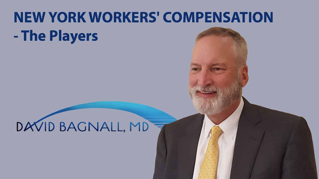NY Workers' Comp - The Players