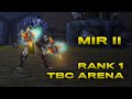 Mir II - Rank 1 Rogue | Classic TBC Arena PvP
