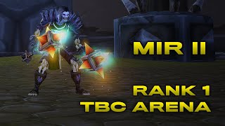 Mir II - Rank 1 Rogue | Classic TBC Arena PvP