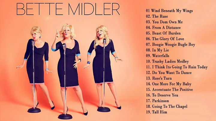 Bette Midler Greatest Hits Playlist - Best Country...