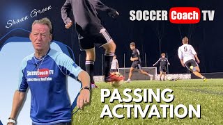 SoccerCoachTV - Passing Activation. Try this after your Warm Up.