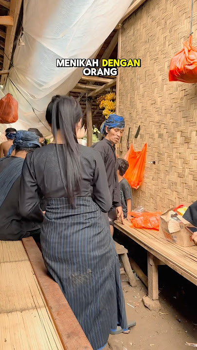 Jarangnya wanita baduy mau menikah dengan orang luar