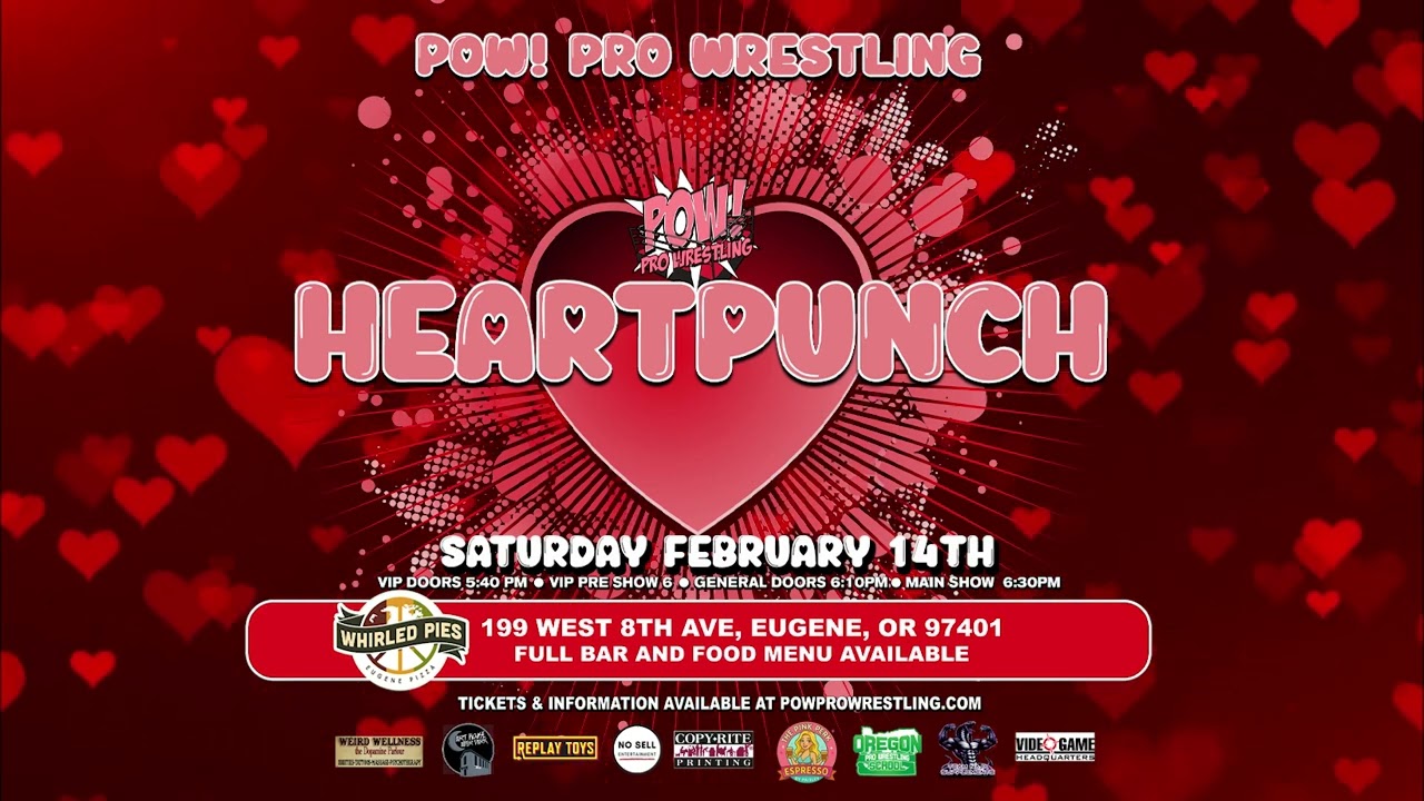 POW! Returns On Saturday, February 14 for "Heartpunch"!