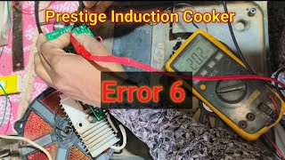 Prestige Induction PIC 20.0 Error 6/How To Repair Induction E6 Problem/Induction Cooker E6 repair 