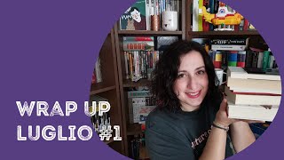 Wrap Up Luglio #1 - una storia tutta italiana e riflessioni sulla letteratura per ragazzi!