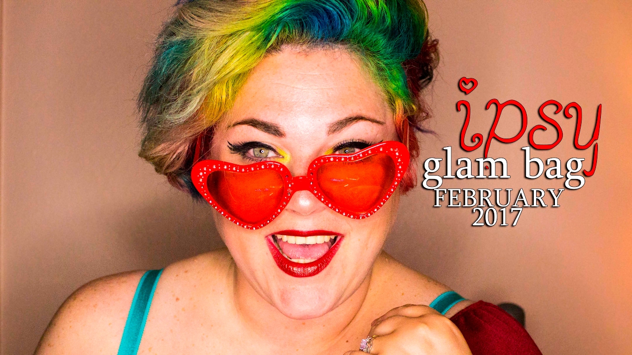 IPSY Glam Bag February 2017