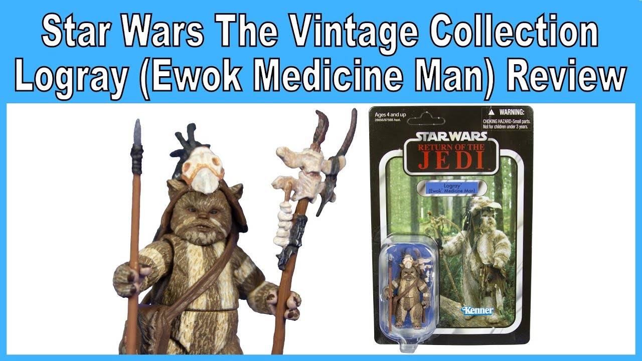 STAR WARS the vintage collection Ewoks LOGRAY tvc ROTJ VC55
