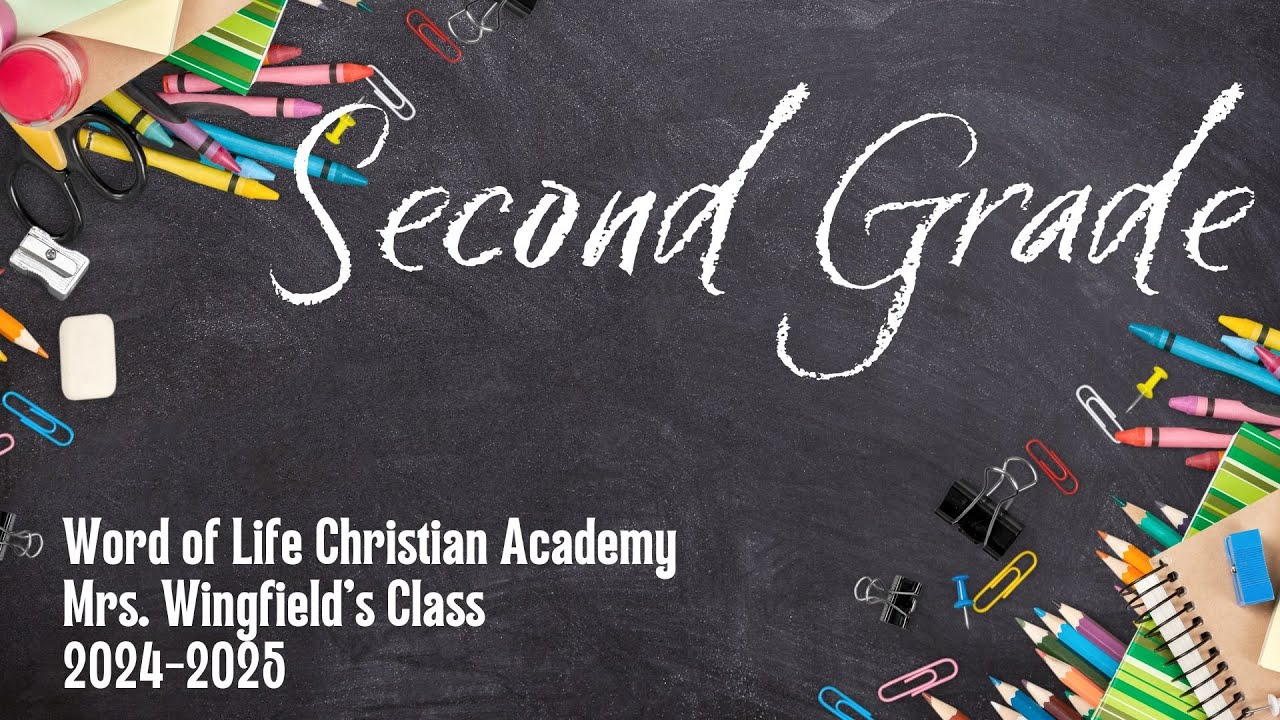 2024 2025 WLCA Second Grade