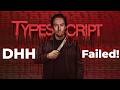 ROR Creator Tried To Kill Typescript But Failed | David Heinemeier Hansson (DHH) [Exposed]