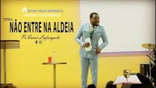 DO NOT ENTER THE VILLAGE // Rev. Isaac Lufungula