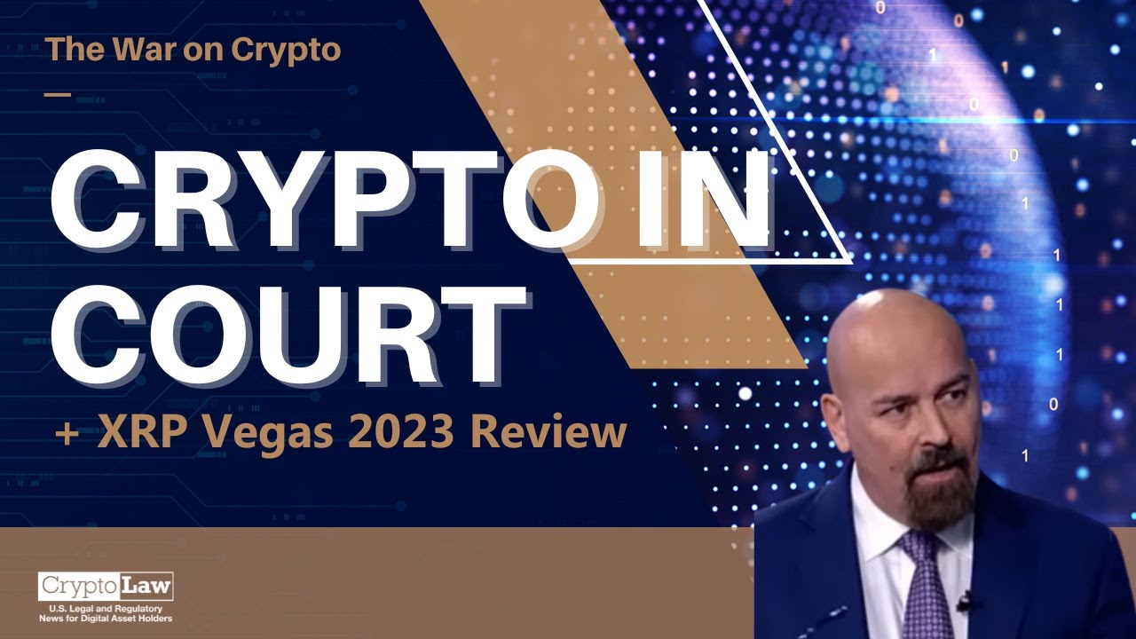 Crypto in Court (+XRP in Vegas) YouTube