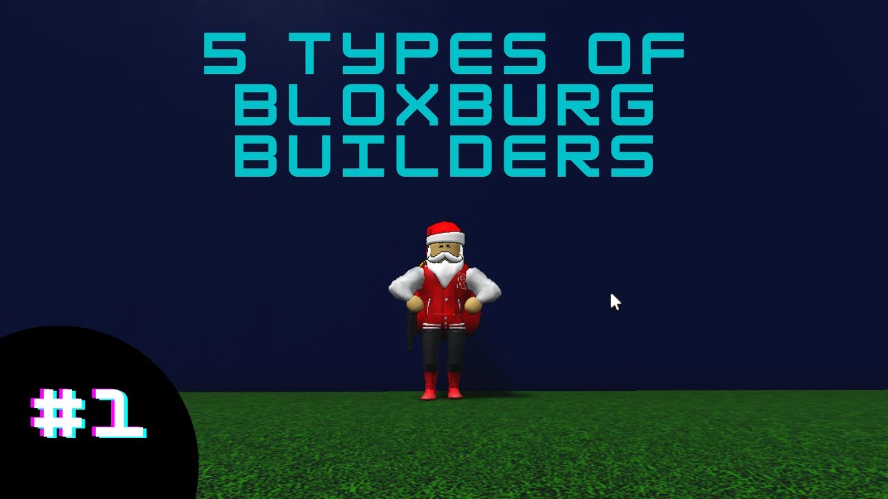 5 TYPES OF BLOXBURG BUILDERS!! (Bloxburg Stereotypes) YouTube