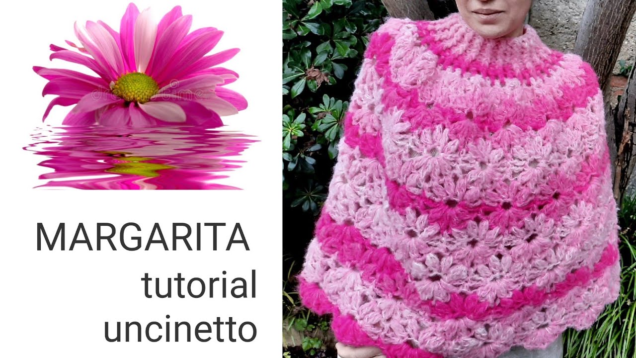 TUTORIAL UNCINETTO FACILE               CAPPA / PONCHO   MARGARITA