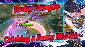 Catching Fanny Mid-Air 🧨 | Ruby Jungle 🧨 | Best Damage Build 2023 🧨 | Mobile Legends