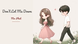 Download lagu Don’t Let Me Down | A Heartfelt Pop Love Song |
