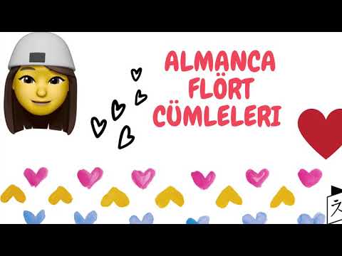 ALMANCA FLÖRT CÜMLELERI