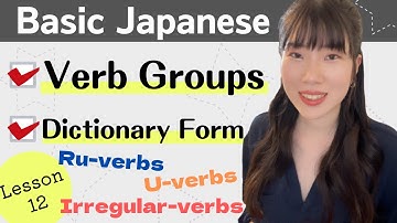 Basic Japanese for Beginners - Lesson12 : verbs (dictionary form) - N5 level